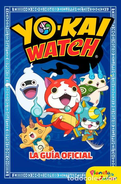 Libros: Yo-kai Watch. La gu&iacute;a oficial- 9788408166085