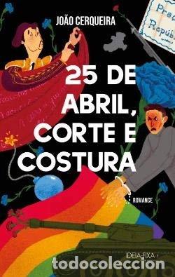 Libros: 25 de Abril, corte e costura- 9789898906021