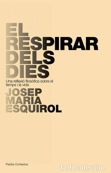 Libros: El respirar dels dies- 9788449322266