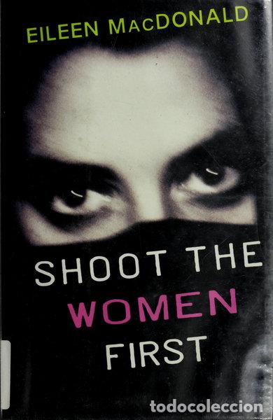 Libros: Shoot the Women First- 9780679415961