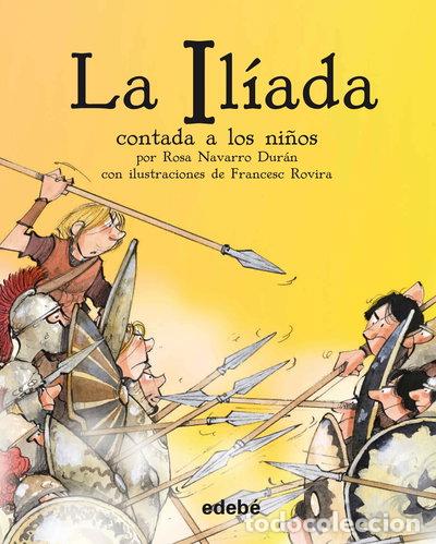 Libros: La Il&iacute;ada contada a los ni&ntilde;os- 9788468333663