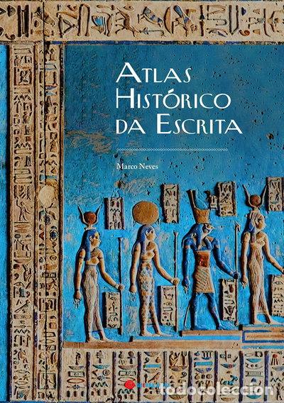 Libros: Atlas hist&oacute;rico da escrita- 9789897029578