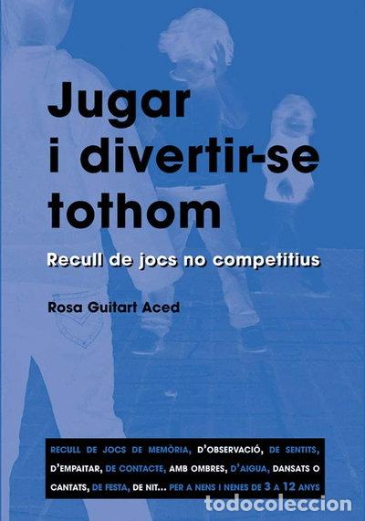 B&uuml;cher: Jugar i divertir-se tothom- 9788478271870