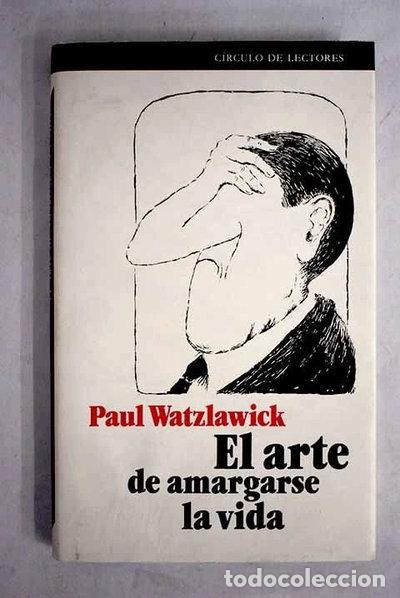 Libri di seconda mano: El arte de amargarse la vida- 9788422627739
