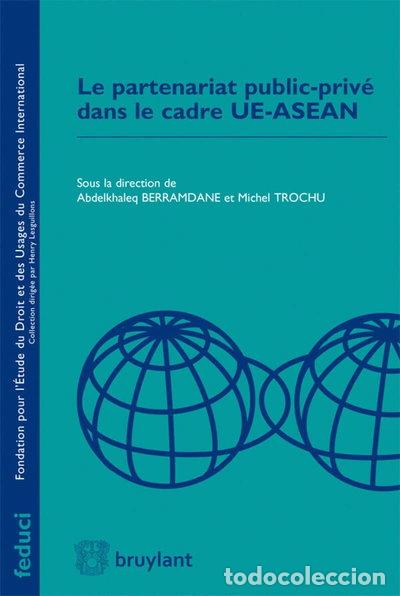 books: Le partenariat public-priv&eacute; dans le cadre UE-ASEAN- 9782802748830