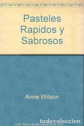 Libros: Pasteles r&aacute;pidos y sabrosos- 9783895088032