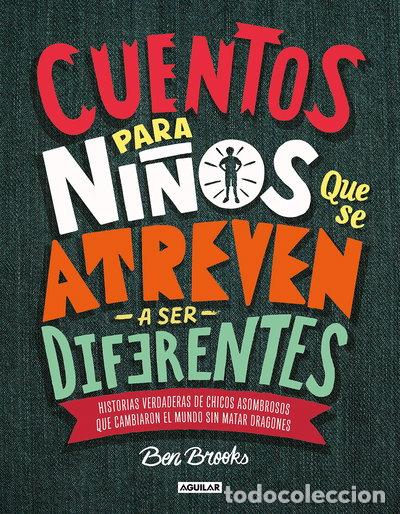 Libros: Cuentos para ni&ntilde;os que se atreven a ser diferentes- 9786073169363