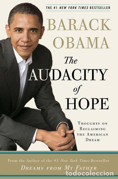 Libros: The Audacity of Hope: Thoughts on Reclaiming the American Dream- 9780307237699