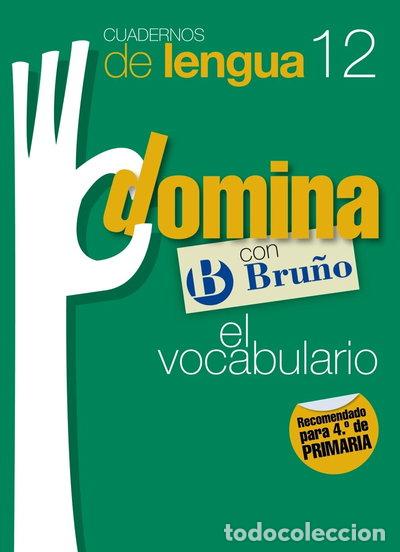 Libros: Cuadernos Domina Lengua 12 Vocabulario 4- 9788421669150