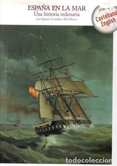 Livros em segunda m&atilde;o: Espa&ntilde;a en la mar- 9788477824947