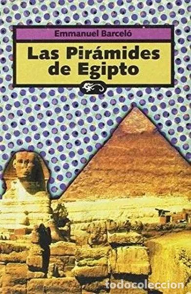 Libros: Las Pir&aacute;mides de Egipto- 9788479545093