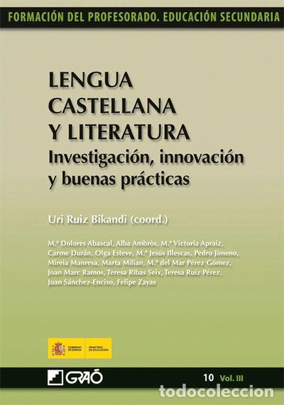 Libros: Lengua Castellana y Literatura. Investigaci&oacute;n, innovaci&oacute;n y buenas pr&aacute;cticas- 9788499800882
