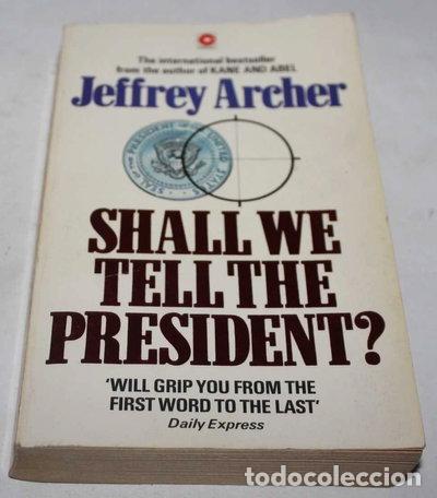 Libros: Shall We Tell the President?- 9780340230282
