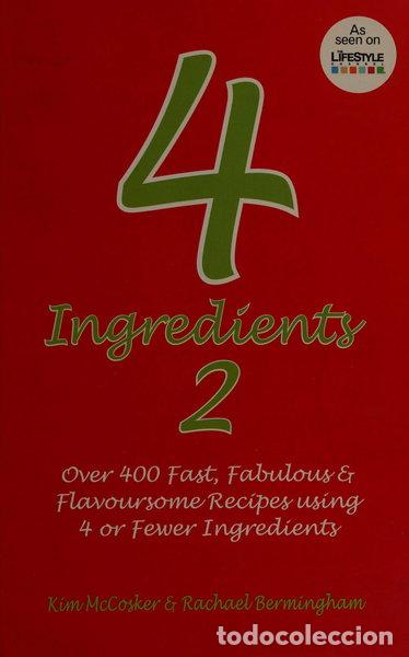 Livres: 4 Ingredients 2- 9780646491790