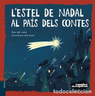 Livres: L'estel de Nadal al pa&iacute;s dels contes- 9788447942664