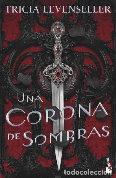 Libros: Una corona de sombras- 9788408287544