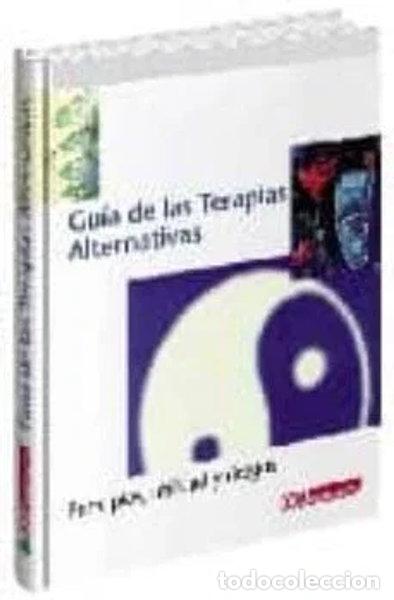 Libros: Gu&iacute;a de las terapias alternativas- 9788486939243