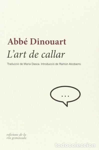Libros: L'art de callar- 9788494342462