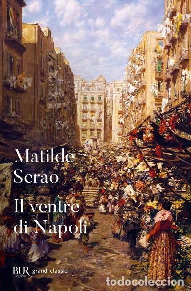 B&uuml;cher: Il ventre di Napoli- 9788817054850