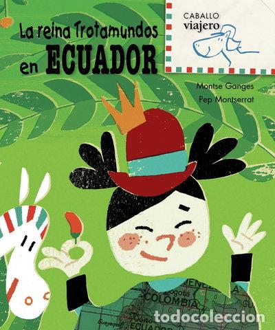 Livres: La reina Trotamundos en Ecuador- 9788498252514