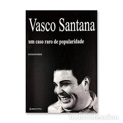 Libros: Vasco Santana: Um caso raro de popularidade- 9789896020583