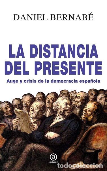 Libros: La distancia del presente- 9788446047940