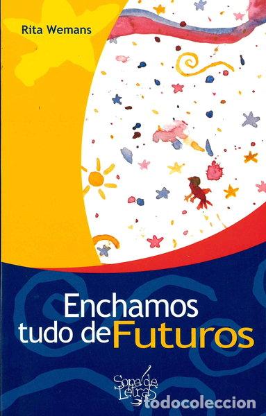 Libros: Enchamos tudo de futuros- 9789728708139