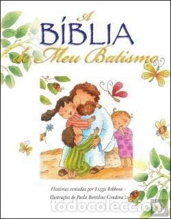 Libros: A B&iacute;blia do Meu Batismo- 9789898506047