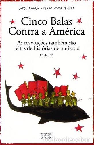 Libri di seconda mano: Cinco balas contra a Am&eacute;rica- 9789895552726