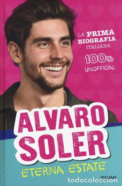 Libri di seconda mano: Alvaro Soler. Eterna estate- 9788856658842