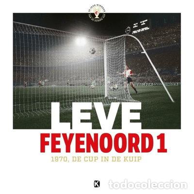 Libri di seconda mano: Leve Feyenoord 1: 1970, de Cup in de Kuip- 9789491555459