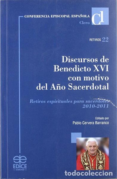 Libros: Discursos de Benedicto XVI con motivo del a&ntilde;o sacerdotal- 9788471417213