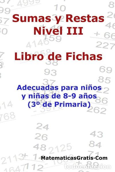 Libros: Libro de Fichas - Sumas y Restas - Nivel III- 9781545216224