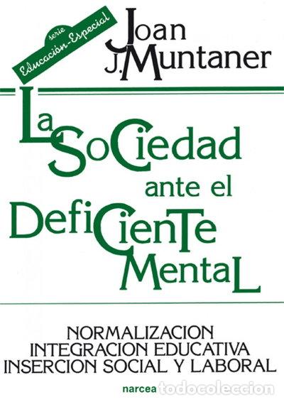 Libri di seconda mano: La sociedad ante el deficiente mental- 9788427711105