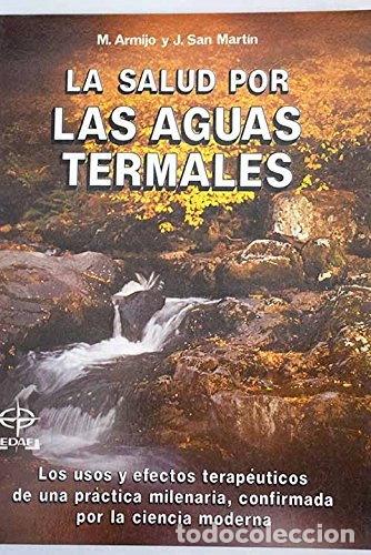 B&uuml;cher: La salud por las aguas termales- 9788471669438