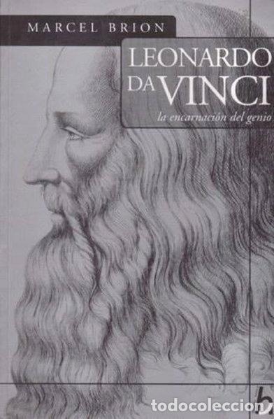 Libros: Leonardo da Vinci: La encarnaci&oacute;n del genio- 9788466609708