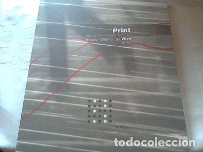 Libri di seconda mano: Print. Internationale Grafik Triennale Krakau - Oldenburg - Wien, 2007- 9783900354053