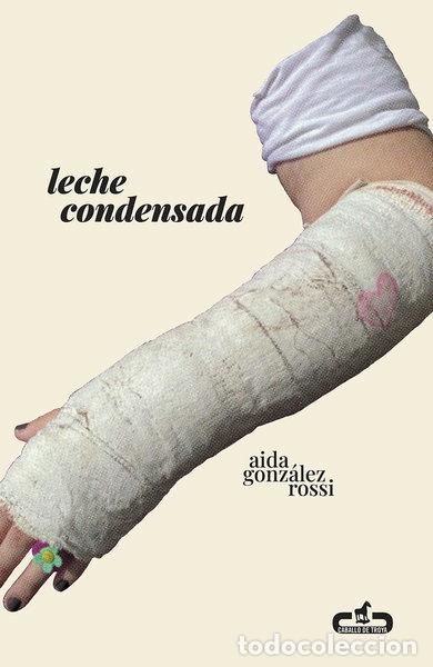 Libros: Leche condensada- 9788417417581