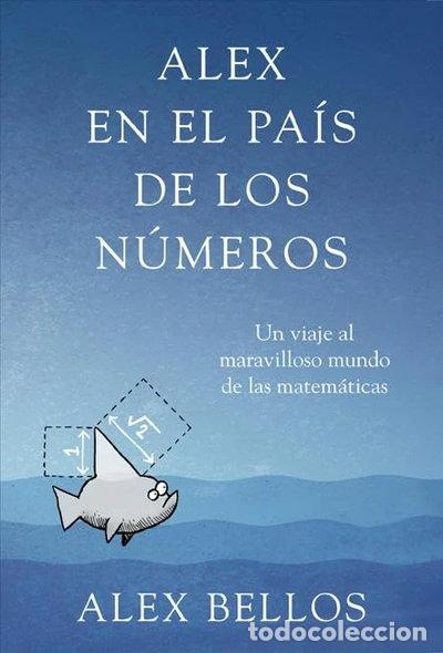 Libros: Alex en el pa&iacute;s de los n&uacute;meros- 9788425345463