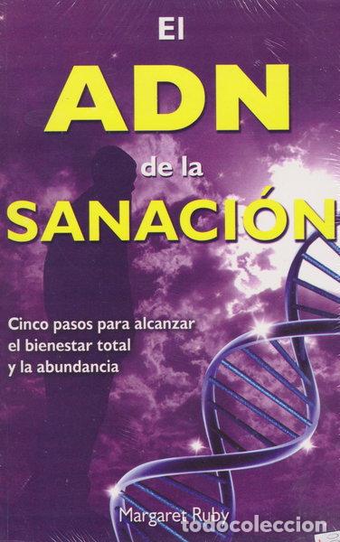 Libros: El ADN de la sanaci&oacute;n- 9789707753594