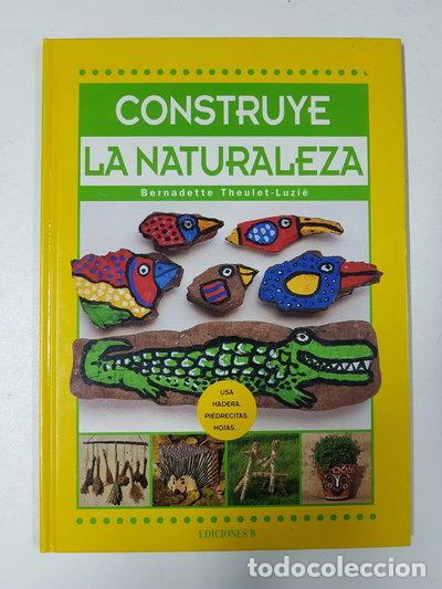 Livros em segunda m&atilde;o: Construye la naturaleza- 9788440660275