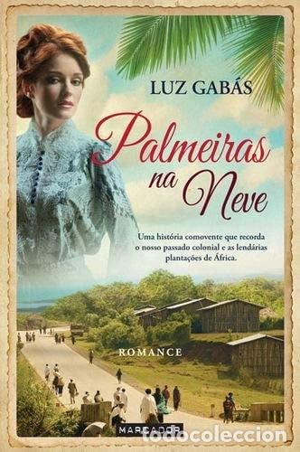 Libros: Palmeiras na neve- 9789898470584