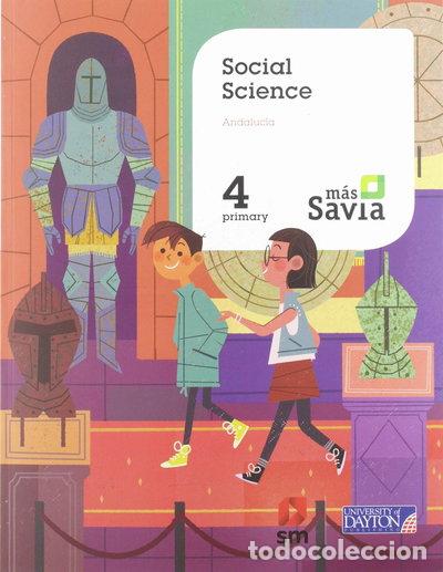 Libros: Social Science. 4 Primary. M&aacute;s Savia. Andaluc&iacute;a- 9788417291921