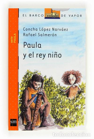 B&uuml;cher: Paula y el rey ni&ntilde;o- 9788467536416