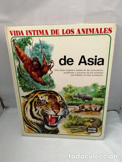 Libros: Vida &iacute;ntima de los animales de Asia- 9788420102832
