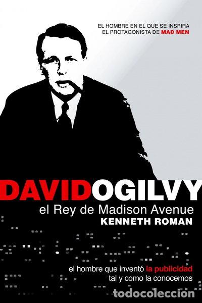 B&uuml;cher: David Ogilvy, el rey de Madison Avenue- 9788498750638