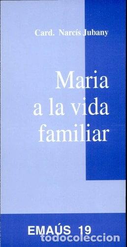 Libri di seconda mano: Maria a la vida familiar- 9788474673586