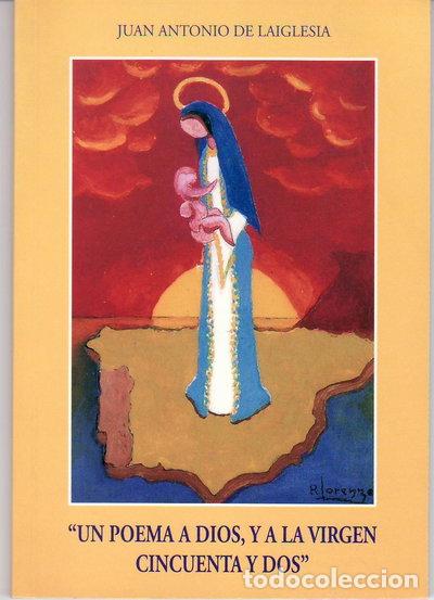 Libri di seconda mano: Un poema a Dios, y a la Virgen cincuenta y dos- 9788493130206