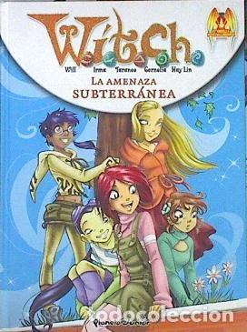 Libri di seconda mano: La amenaza subterr&aacute;nea: Witch New Power 2- 9788408085713