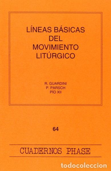 Libri di seconda mano: L&iacute;neas b&aacute;sicas del movimiento lit&uacute;rgico- 9788474673494
